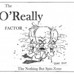 Bill O'Really -- Nothing But Spin